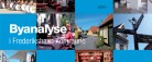 Byanalyse blev startskuddet til fremtidigt samarbejde