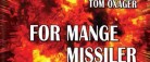 ”For mange missiler” -bogudgivelse af Tom Oxager