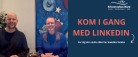 Jette og Bas hjælper lokale virksomheder godt i gang med LinkedIn i samarbejde med Erhvervshus Nord