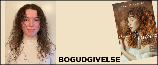 Anastasia Møller klar med ny bog ”Den udvalgte måne”